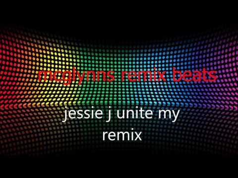 mcglynns remix beats jessie j unite my remix