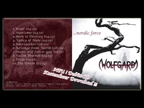 Wolfgard - Nordic Force Full Album Re-Mastered with Re-Motion
