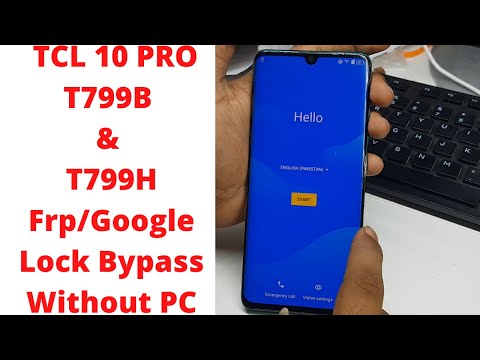 TCL 10 PRO T799B & T799H  Frp/Google Lock Bypass Without PC | tcl t799b frp bypass | tcl t799h frp