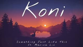 The Chainsmokers & Coldplay - Something Just Like This (Koni ft. Marina Lin Remix / Cover)