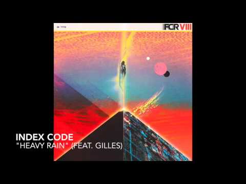 Index Code - Heavy Rain Feat  Gilles