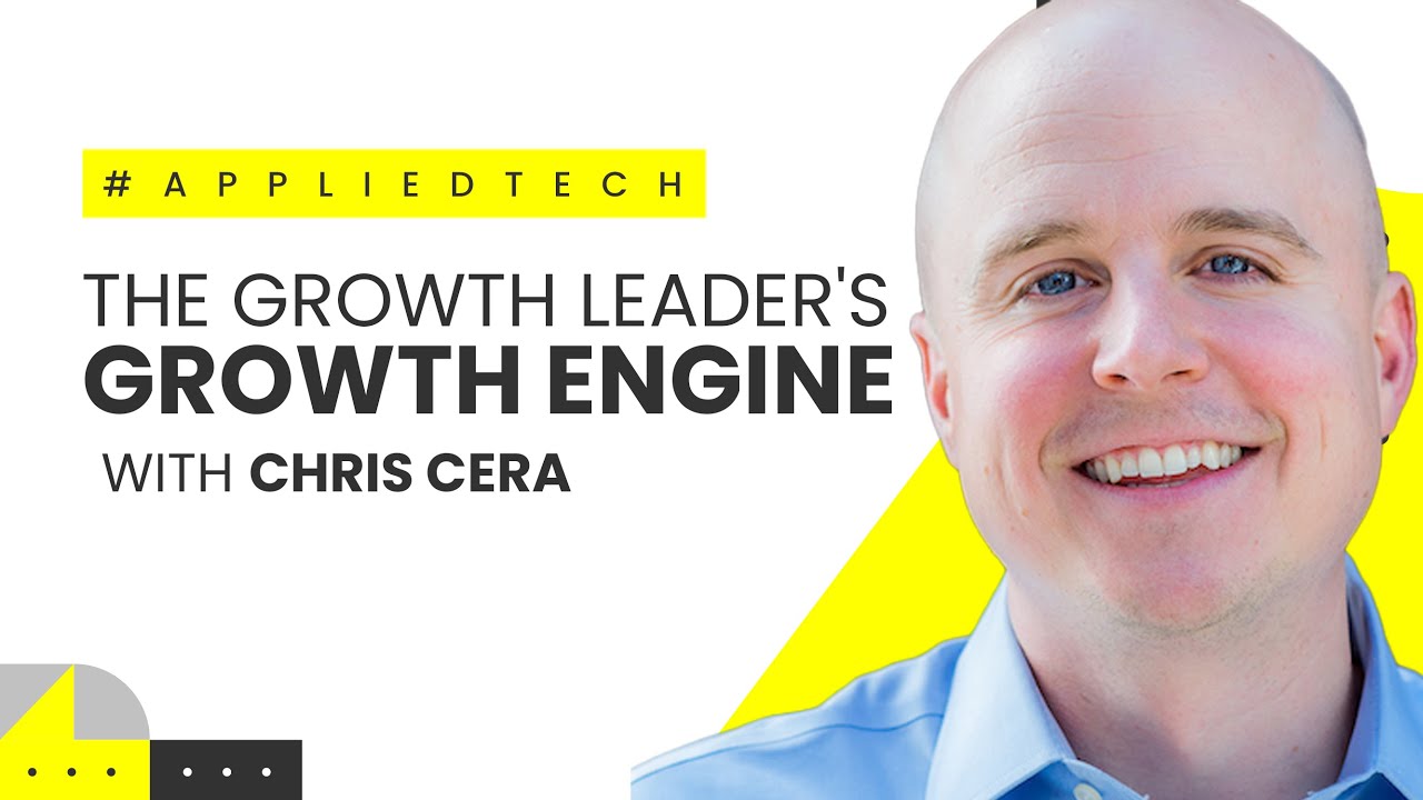 The Growth Leader's Growth Engine | Chris Cera from Arcweb
