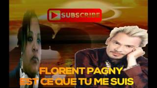 FLORENT PAGNY EST CE QUE TU ME SUIS INTERPRETE MUSIC