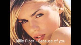 Billie Piper - Because of you