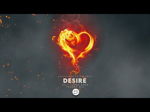 Calvin Harris & Sam Smith - Desire (Olly James Euro-Techno Mix)