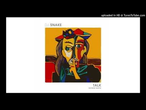 Dj Snake x George Maple - Talk (remix Dj Bragus)