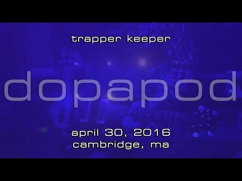 Dopapod: Trapper Keeper [2-Cam/4K] 2016-04-30 - The Sinclair; Cambridge, MA