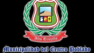 preview picture of video 'Ponencia Alcalde de Alto Trujillo'