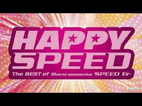 HAPPY SPEED (The BEST of Dancemania SPEED G) (Full Megamix)