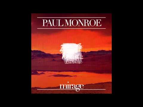 Paul Monroe - Mirage (Original)