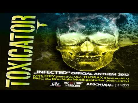 Thorax - Infected (Hardcore Mix) (Toxicator 2012 Anthem)