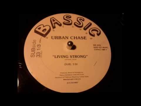 Urban Chase - Living Strong Dub