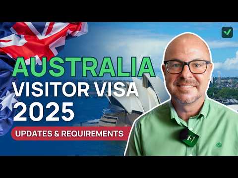 Australia 2025 Visitor Visa Explained: How to Apply for Subclass 600