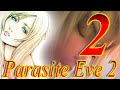 Parasite Eve 2 Walkthrough Part 2 PS1 Gameplay Full Playthrough Music Bridge Puzzle Boss