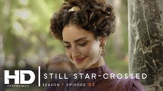 ➤ Still Star-Crossed 1x03 Promotional Photos \
