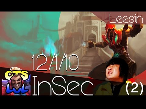 Liên Minh Huyền Thoại: Leesin trong tay InSec “danh bất hư truyền”