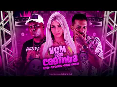 JAMES BOLADÃO, MC THAMMY, MC RD - VEM PRAS CASINH