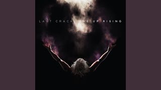 Last Crack - Siren Song video