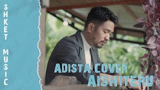 Download lagu Aishiteru Zivilia Adista Cover... mp3