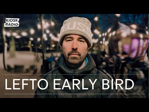 Think Outside The Kiosk w/ Lefto Early Bird @ Kiosk Radio 14.12.2025