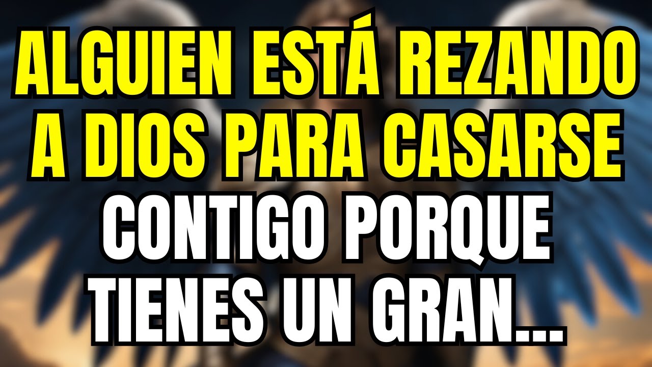 💌 Los ángeles dicen que Dios está ayudando a alguien a casarse contigo debido a tu gran...