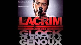 Lacrim-Mon Glock Te Mettra A Genoux