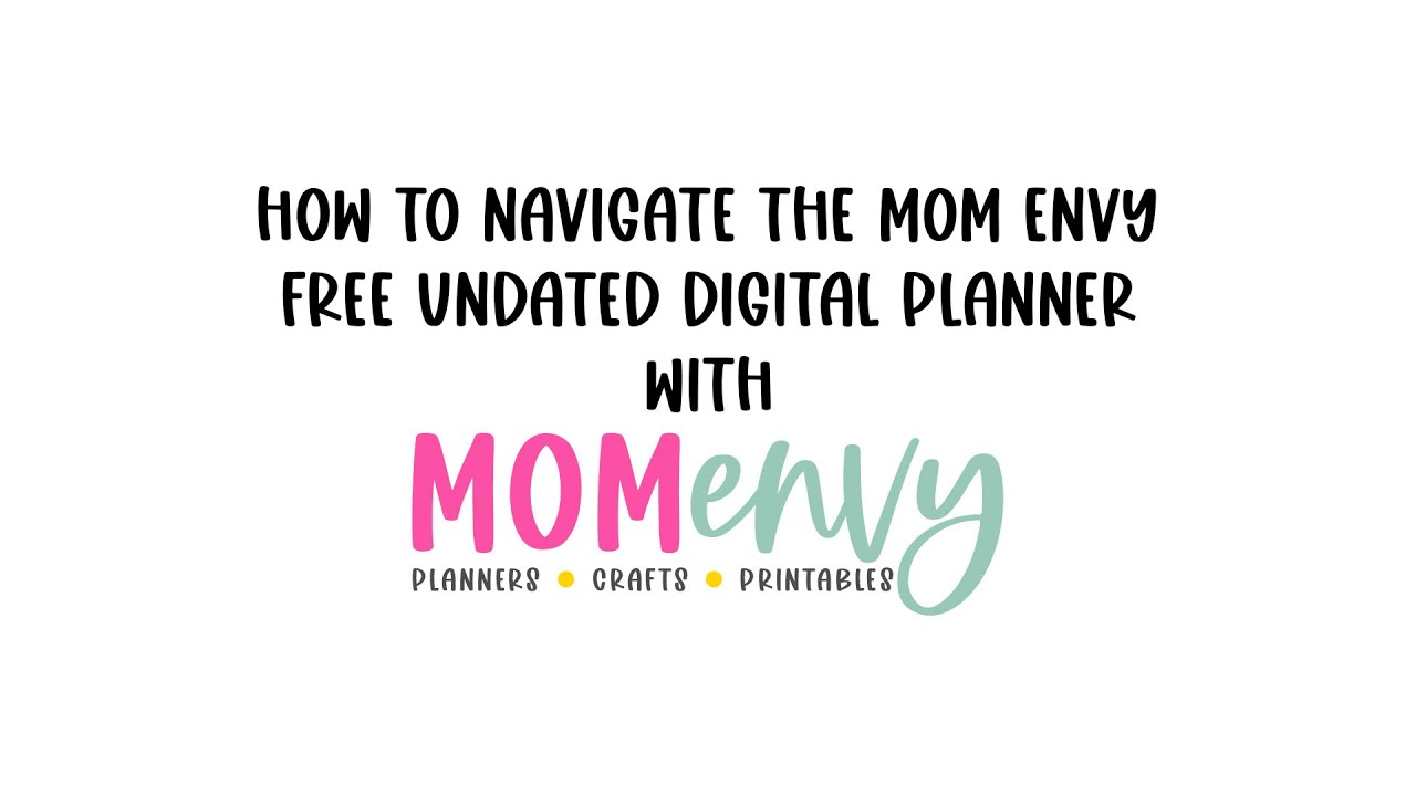 How to Navigate the Mom Envy Undated Digital Planner