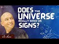 Does The Universe Really Send Us Signs