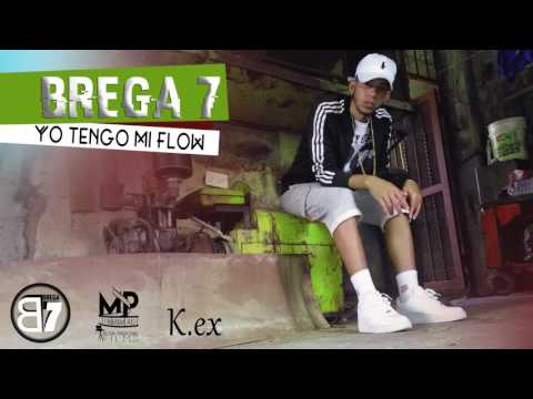 Brega 7 - Yo tengo mi flow (Amor y Flow)