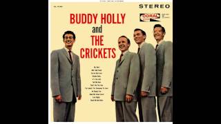 Not Fade Away | In Stereo | Buddy Holly and The Crickets