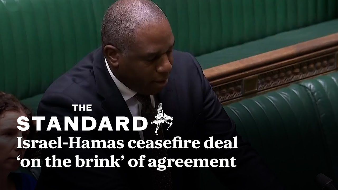Israel Hamas ceasefire deal ‘on the brink’ of agreement says David Lammy
