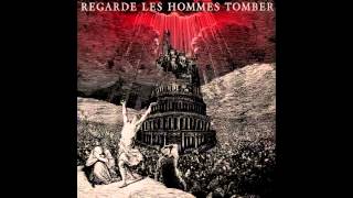 REGARDE LES HOMMES TOMBER - " The Fall "