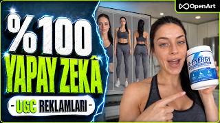 Yapay Zekayla Gerçekçi UGC Reklamları Nasıl Yapılır? | OpenArt