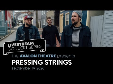 Pressing Strings LIVE at the Avalon Theatre