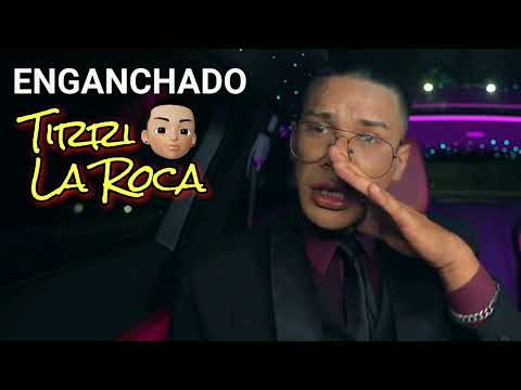 TIRRI LA ROCA - ENGANCHADO RKT 420