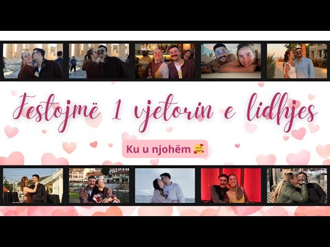 Festojmë 1 vjetorin 👩🏼‍❤‍👨🏻🥰 Dhuratat që i bëmë njëri tjetrit, Ku jemi njohur? // Danja's Channel