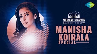 Carvaan/Weekend Classic Radio Show | Manisha Koirala Special | Ek Ladki Ko Dekha | Ilu Ilu