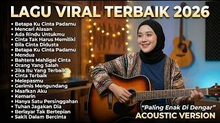 Download lagu Lagu Santai Terpopuler 2026 🔥 Viral TikTok — Lagu Pop Indonesia Terbaru & Paling Hits 2026 vol.9 mp3
