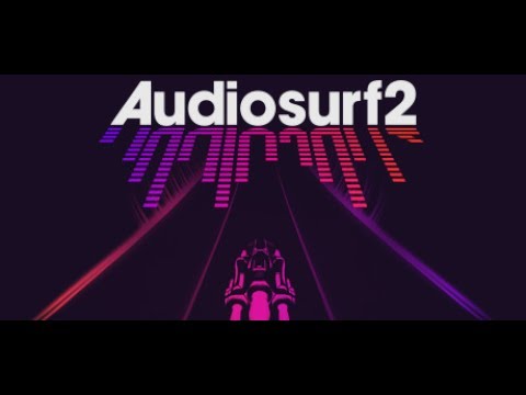 AUDIOSURF 2 - Calvin Harris Ft. Ellie Goulding - I Need Your Love
