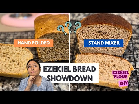 100% Fresh Milled Ezekiel Bread: Hand Folded vs KitchenAid (Which Is Softest?)