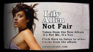 It's Not Fair - Lily Allen