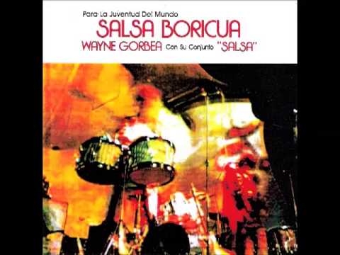 Wayne Gorbea - Lo Que Dice Justi