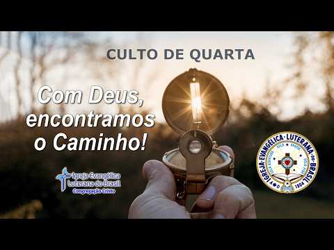 #CultoDeQuarta (29/04/2026) Tema: “Com Deus, encontramos o Caminho!"