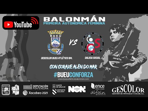 Bueu vs Galicia Social | Streaming Partido 1a Autonómica Femenino