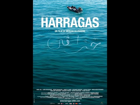 "HARRAGAS" - FILM COMPLET DE MERZAK ALLOUACHE (2009)