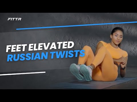 Feet Elevated Russian Twists