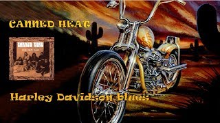 Canned Heat - Harley Davidson Blues
