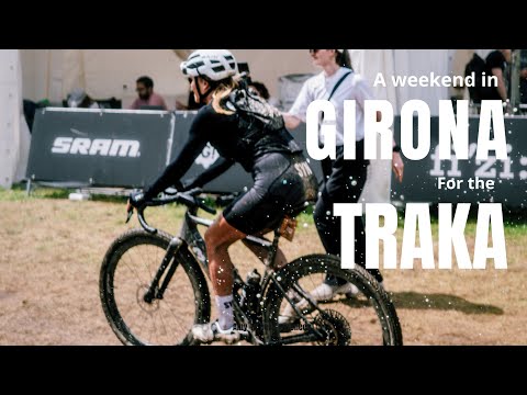 A weekend in Girona for the Traka