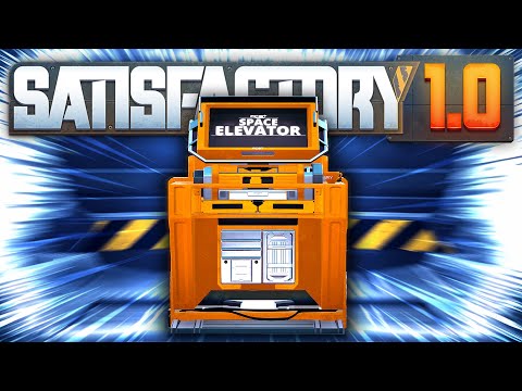 Satisfactory 1.0 | GIGANTIC SPACE ELEVATOR! #3 [Multiplayer Factory Automation]