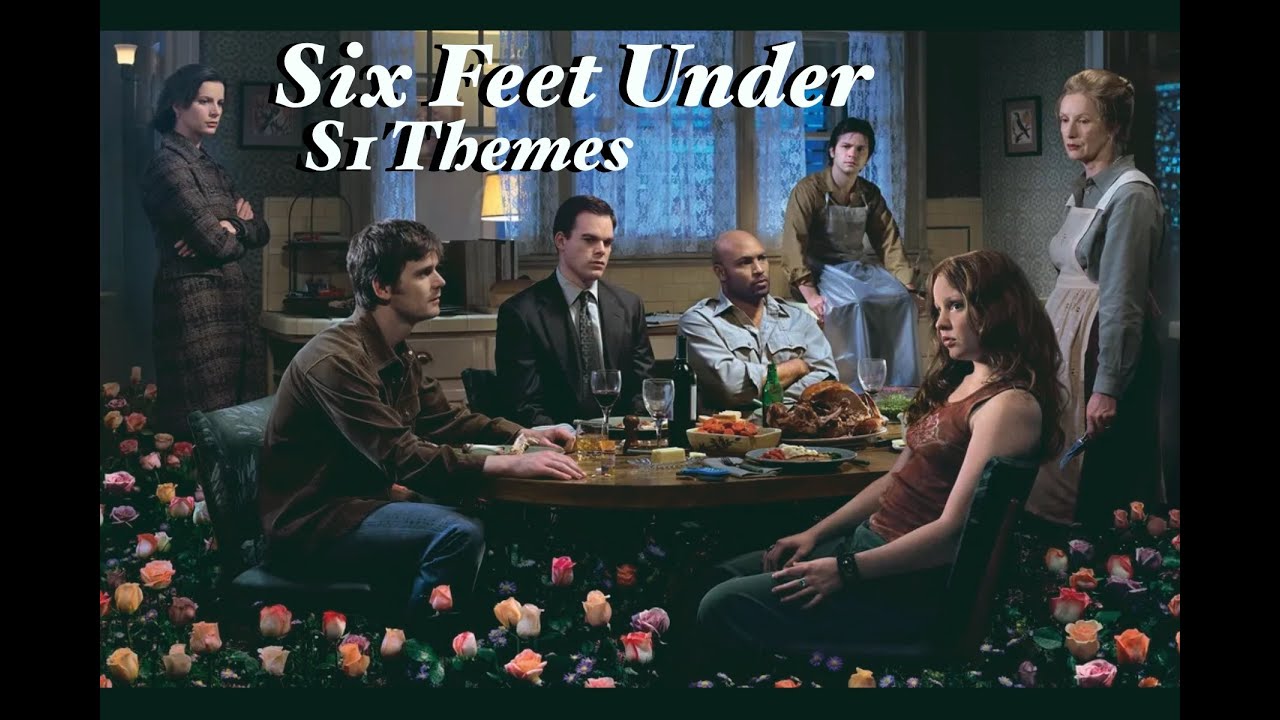 Analyzing Six Feet Under: Hope & Death Are Eternal